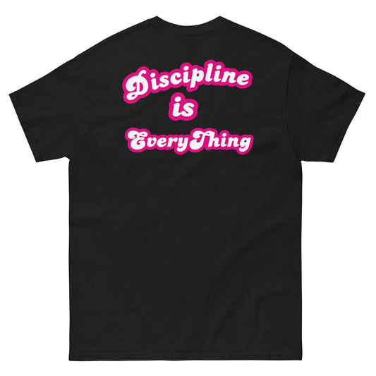 "Discipline is EveryThing" Tee