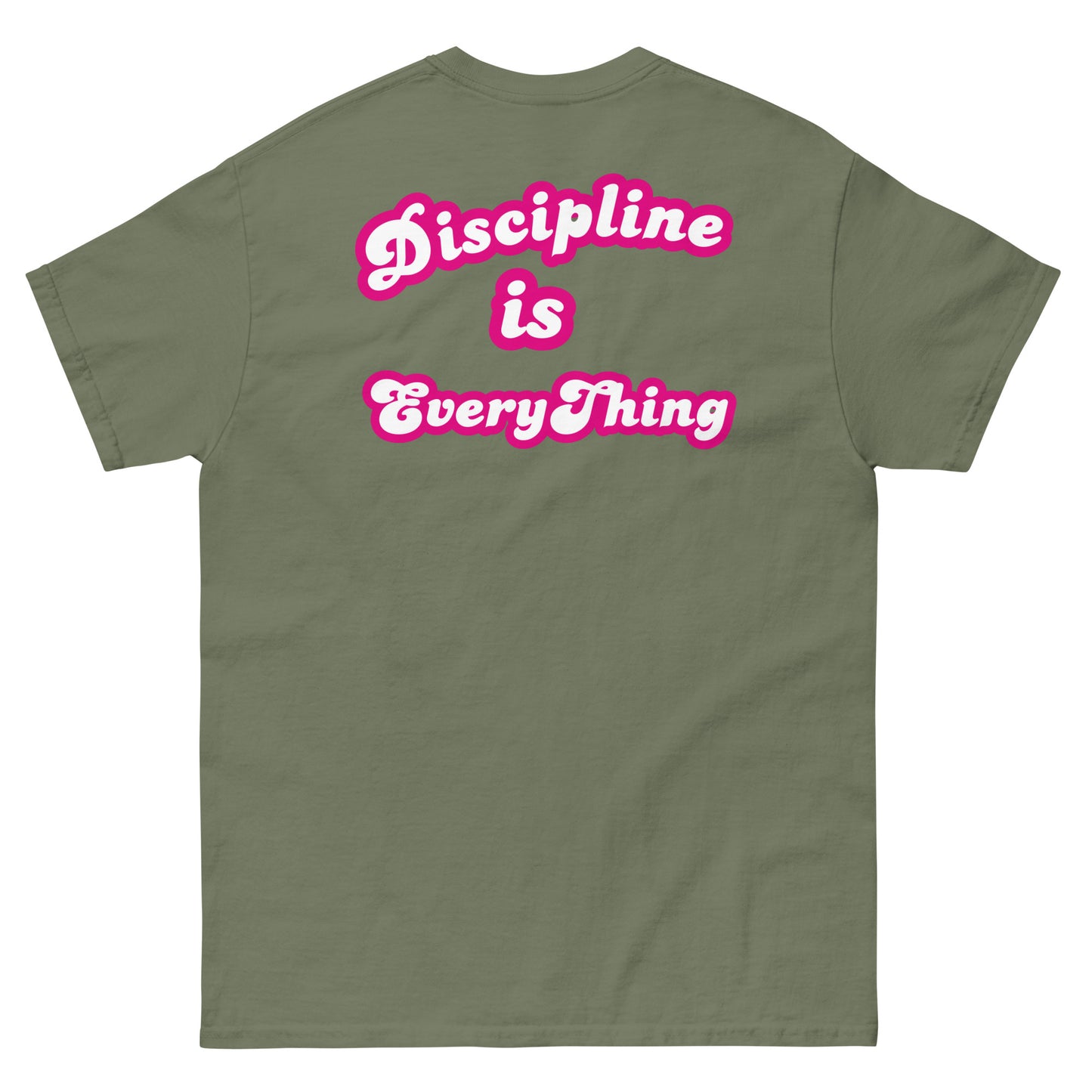 "Discipline is EveryThing" Tee