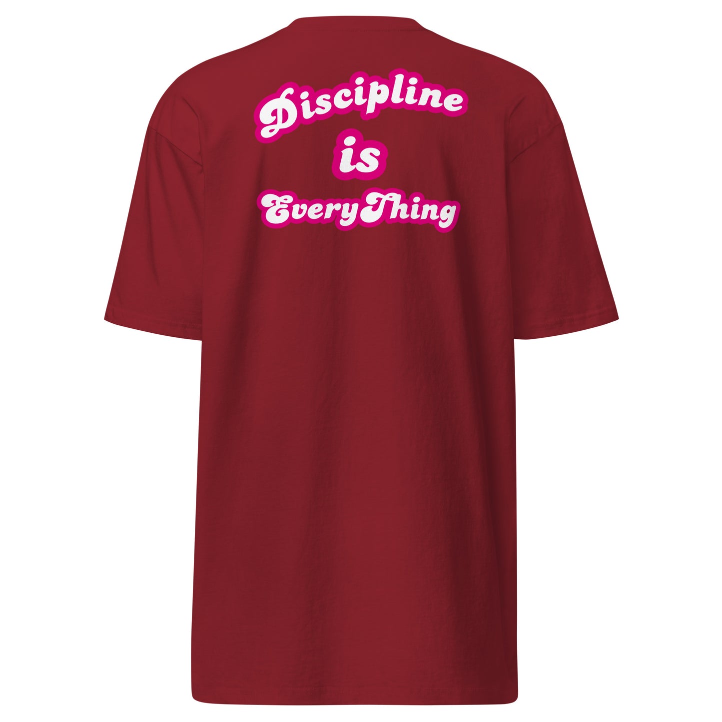 "Discipline is EveryThing" HW tee